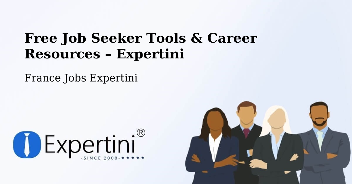 Free Job Seeker Tools & Career Resources – Ouges - Ouges, France Jobs Expertini