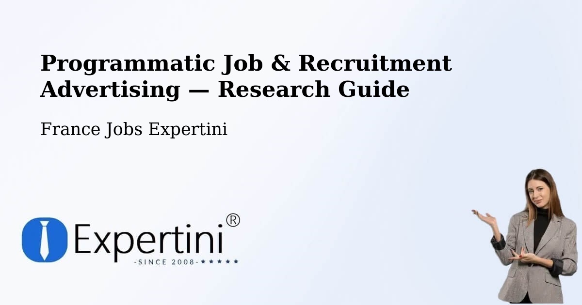 Programmatic Job & Recruitment Advertising — Research Guide – Ouges