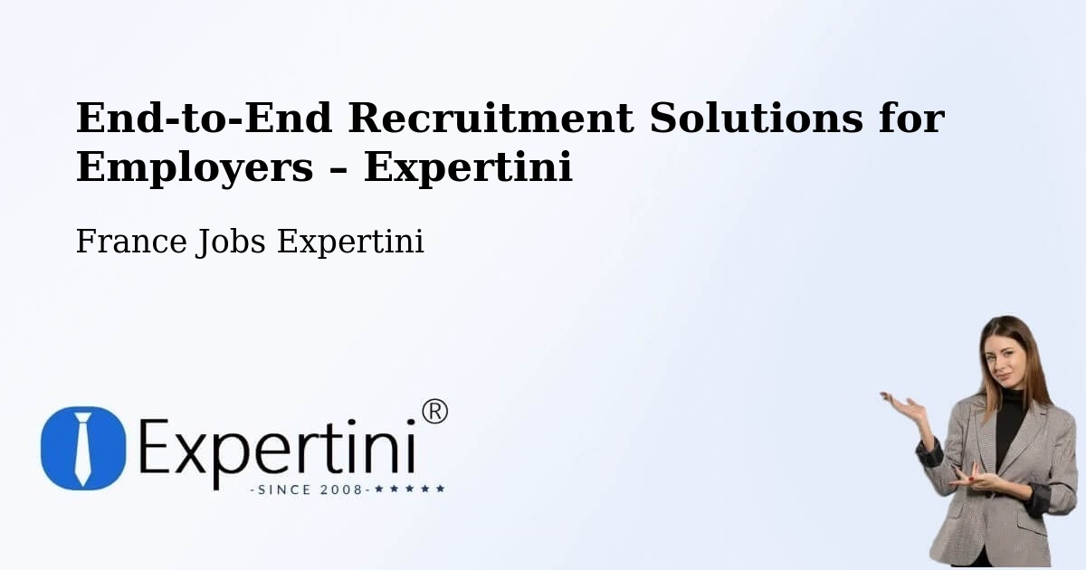 Recruitment Solutions for Employers – Ouges - Ouges, France Jobs Expertini