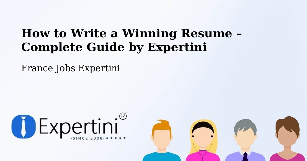 Resume Writing Guide for Job Seekers – Ouges - Ouges, France Jobs Expertini